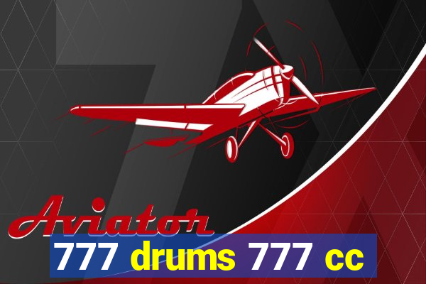 777 drums 777 cc