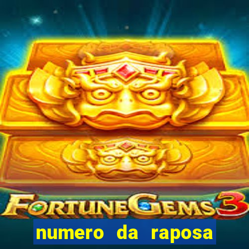 numero da raposa jogo do bicho