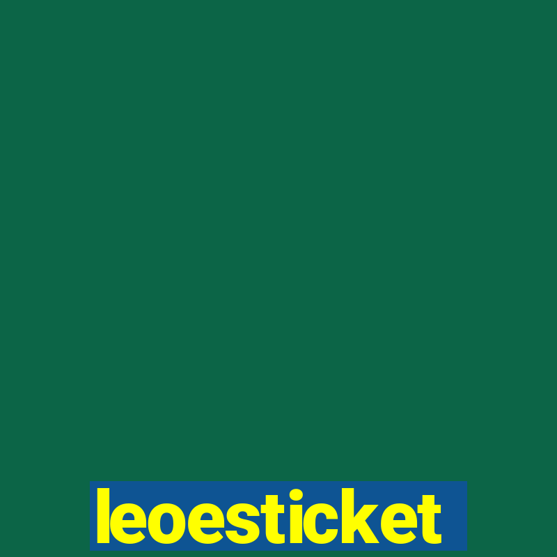 leoesticket