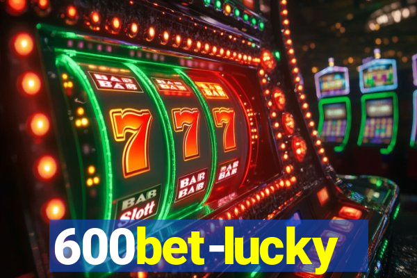 600bet-lucky