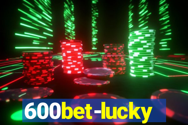 600bet-lucky