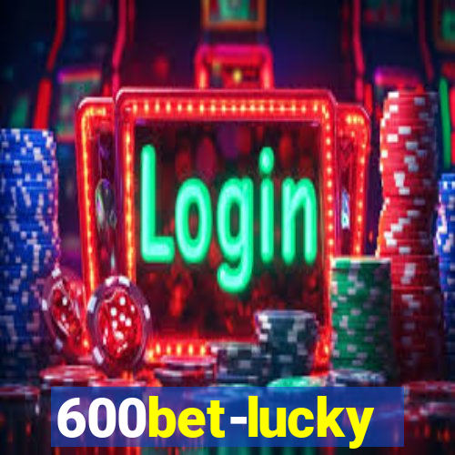 600bet-lucky