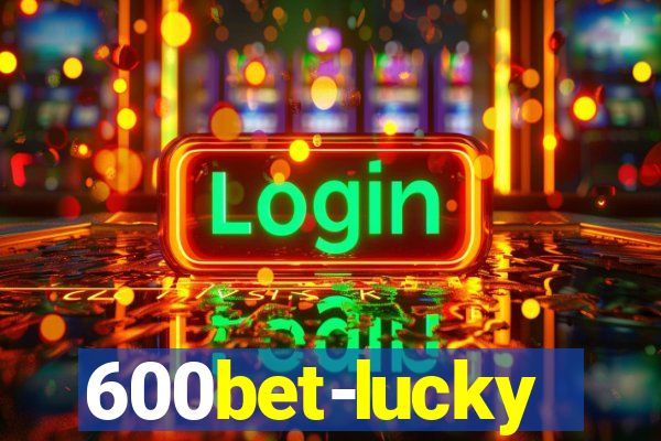 600bet-lucky