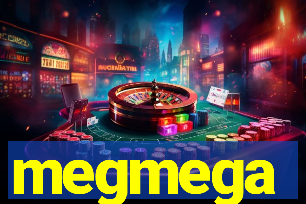 megmega