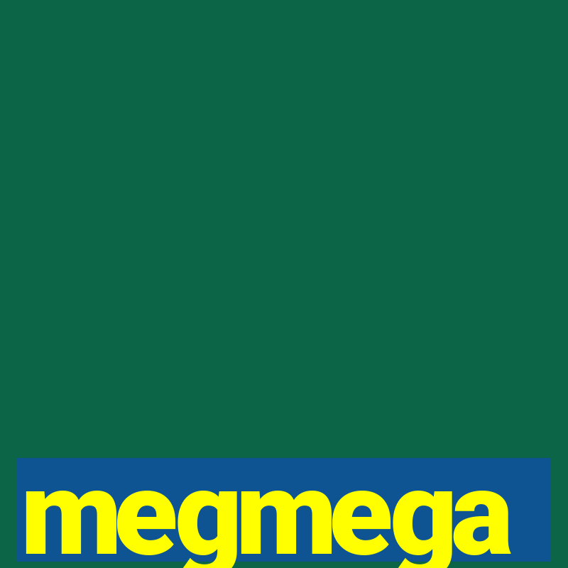 megmega