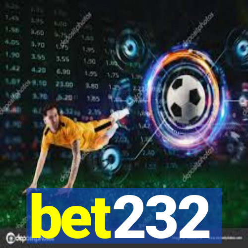 bet232