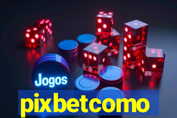 pixbetcomo