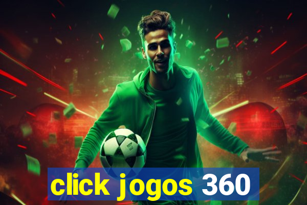 click jogos 360