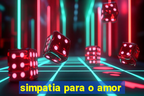 simpatia para o amor