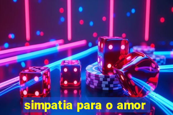 simpatia para o amor