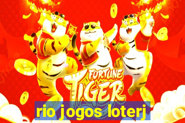 rio jogos loterj