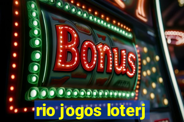 rio jogos loterj