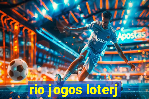 rio jogos loterj