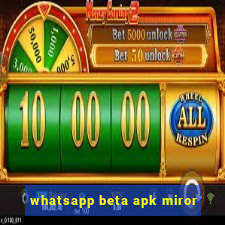 whatsapp beta apk miror