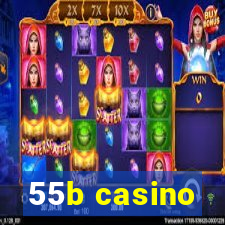 55b casino