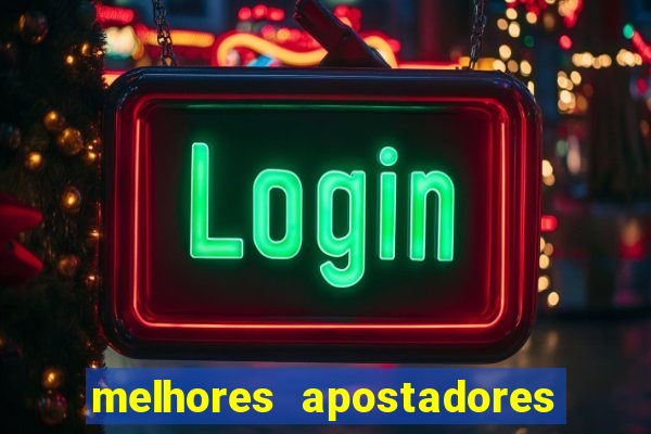 melhores apostadores esportivos do brasil