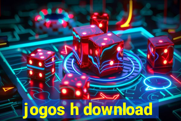 jogos h download