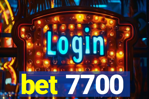 bet 7700