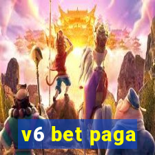 v6 bet paga