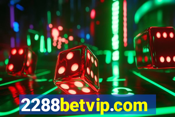 2288betvip.com