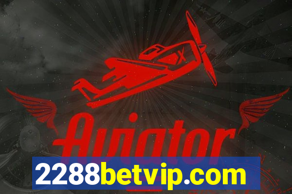 2288betvip.com