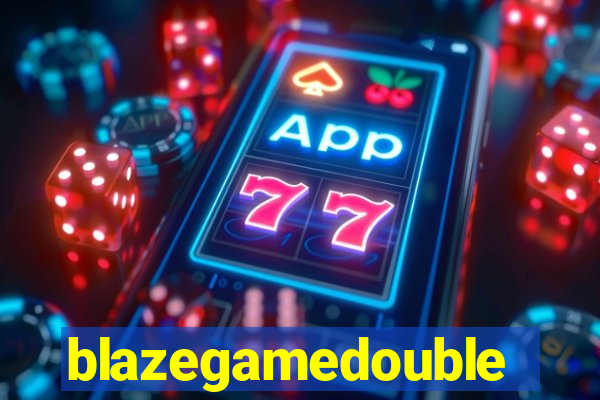 blazegamedouble