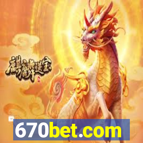 670bet.com