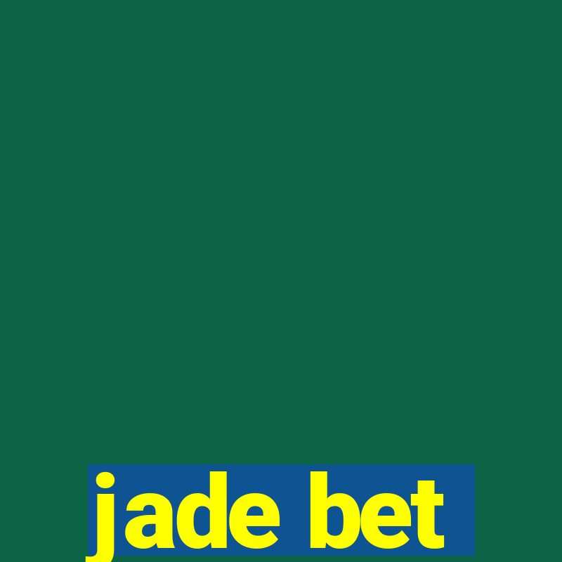 jade bet