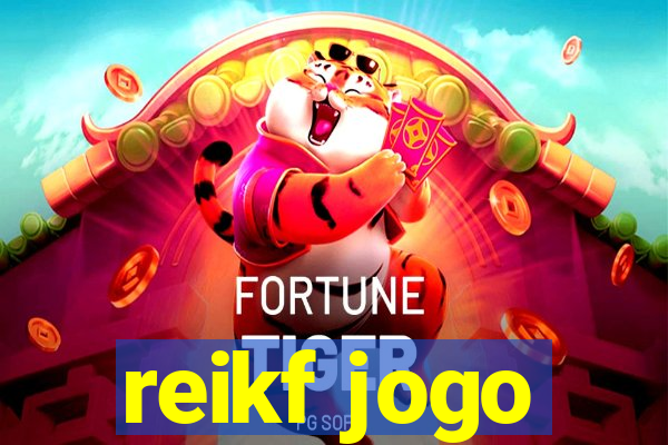 reikf jogo