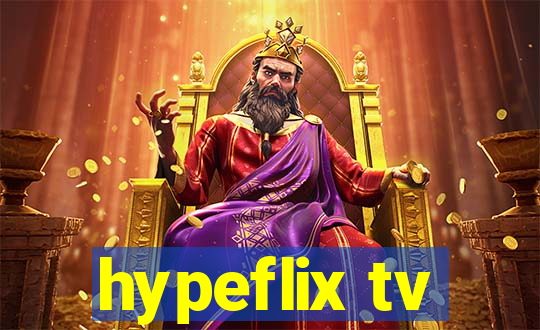 hypeflix tv