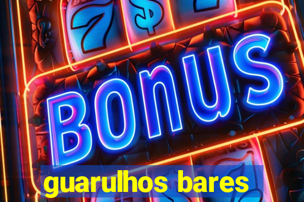 guarulhos bares