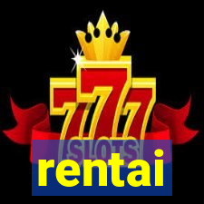 rentai