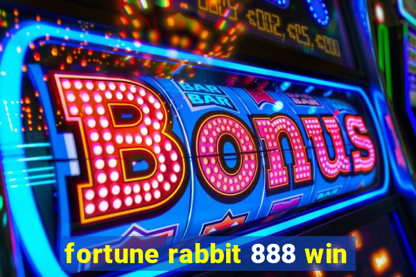 fortune rabbit 888 win