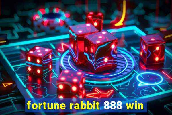 fortune rabbit 888 win