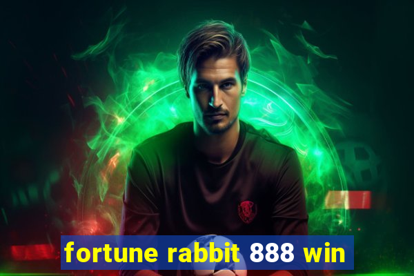 fortune rabbit 888 win