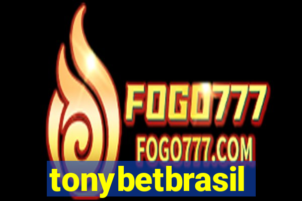 tonybetbrasil