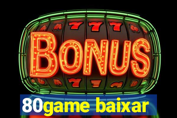 80game baixar