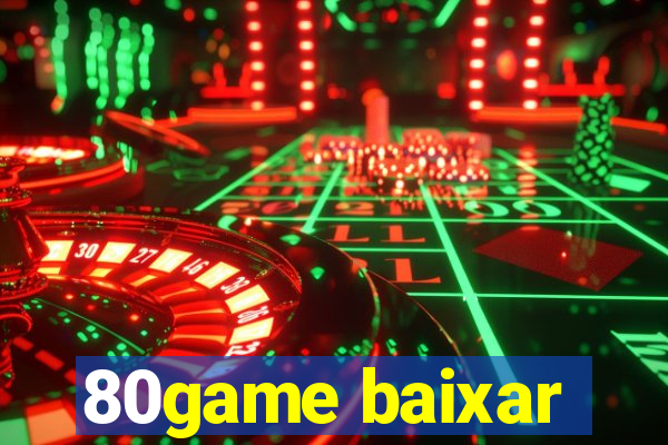 80game baixar