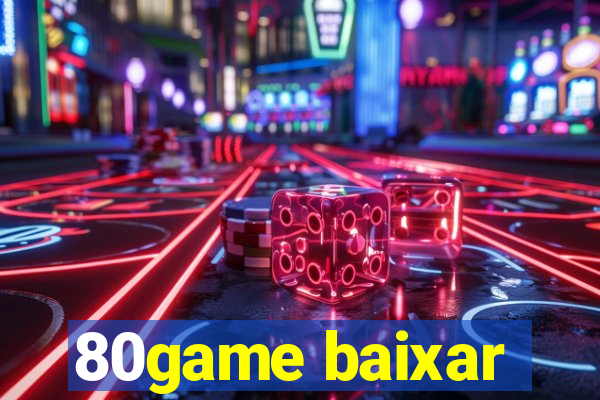 80game baixar