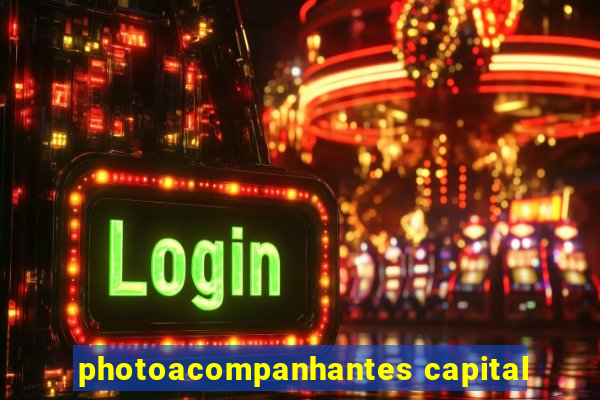 photoacompanhantes capital