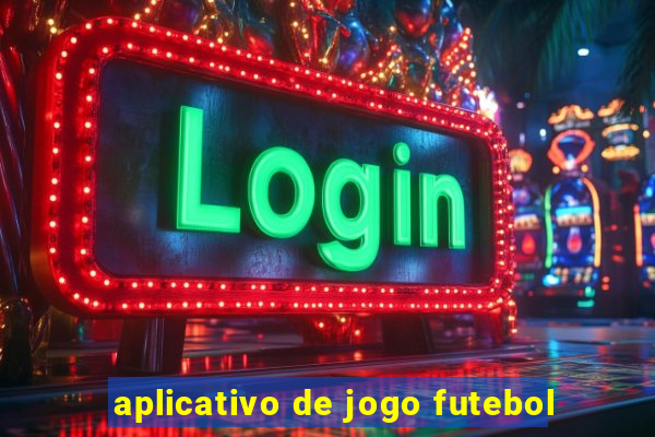 aplicativo de jogo futebol