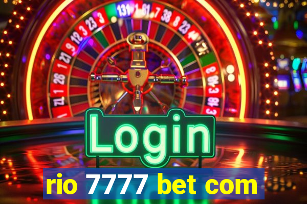 rio 7777 bet com