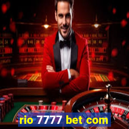 rio 7777 bet com