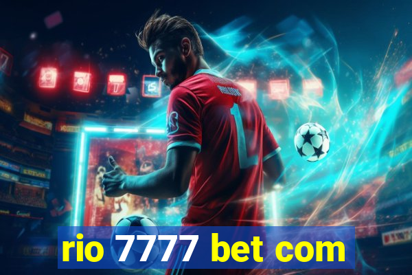 rio 7777 bet com