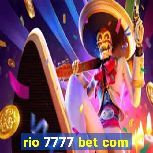 rio 7777 bet com