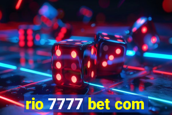 rio 7777 bet com