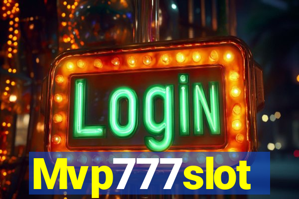 Mvp777slot