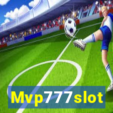 Mvp777slot