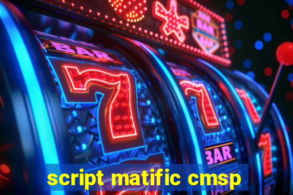 script matific cmsp