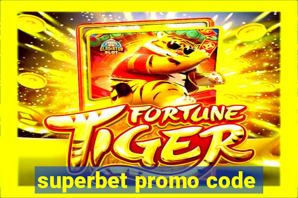 superbet promo code